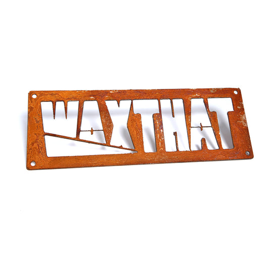 Rusty WAXTHAT Plate